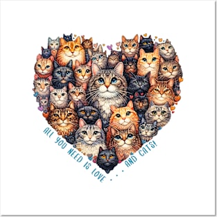 All you need is love and cats Posters and Art